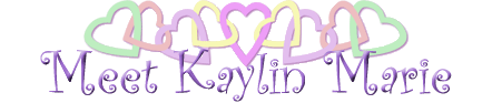 Kaylin is here!